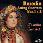the album cover for Borodin Quartet - Alexander Borodin String Quartets Nos.1 & No.2