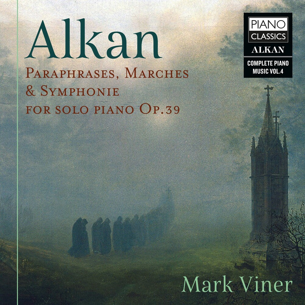 the album cover for Alkan / Mark Viner - Paraphrases, Marches