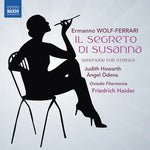 the album cover for Wolf-Ferrari / Howarth / Filarmonia - Il Segreto Di Susanna / Serenade for Strings