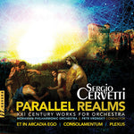 the album cover for Cervetti / Moravian Philharmonic Orchestra - Parallel Realms