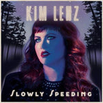 the album cover for Kim Lenz - Slowly Speeding