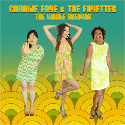 Charlie & The Fayettes - The Whole Shebang (CD)