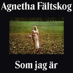 the album cover for Agnetha Fältskog - Som Jag Ar