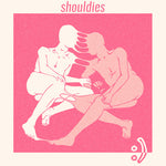 the album cover for Shouldies - :)