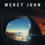 the album cover for Mercy John - Let It Go Easy