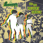 The Tennors - Do The Reggay Dance (Vinyl)