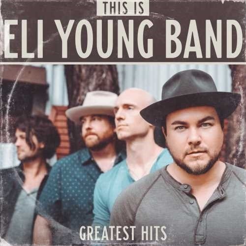 Eli Young Band - Esta es Eli Young Band: Grandes éxitos (CD)