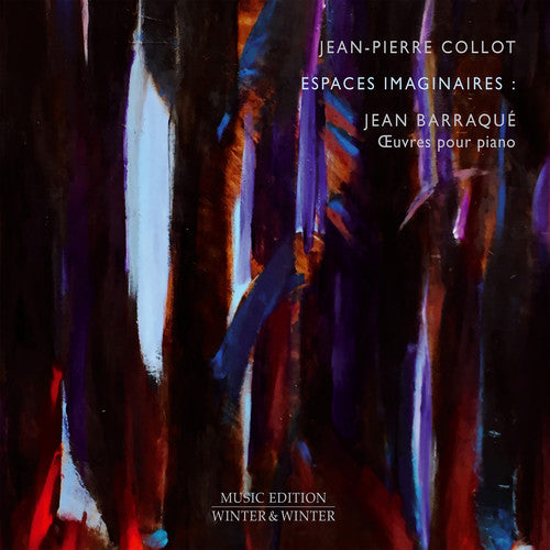 the album cover for Barraque / Collot - Espaces Imaginaires