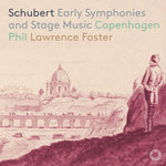 the album cover for Schubert / Copenhagen Philharmonic - Early Symphonies & Stage Music