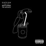 Catfish & the Bottlemen - The Balance (Vinyl)