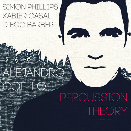 the album cover for Alejandro Coello - Percussion Theory