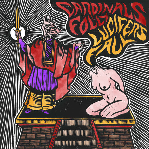 the album cover for Cardinals Folly & Lucifers Fal - Split