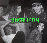 Uncalled 4 - Cotton Fields / Grind Her Up (Vinyl)