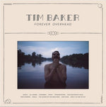 the album cover for Tim Baker - Forever Overhead