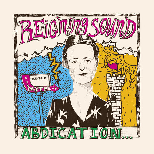 the album cover for Reigning Sound - Abdication...for Your Love