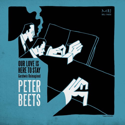 the album cover for Peter Beets - Our Love Is Here to Stay