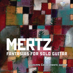 the album cover for Mertz - Fantasias for Solo Guitar