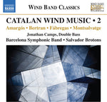 the album cover for Amargos / Camps / Barcelona Municipal Band - Catalan Wind Music 2
