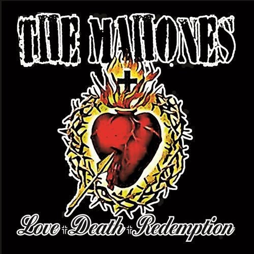 the album cover for Mahones - Love + Death + Redemption
