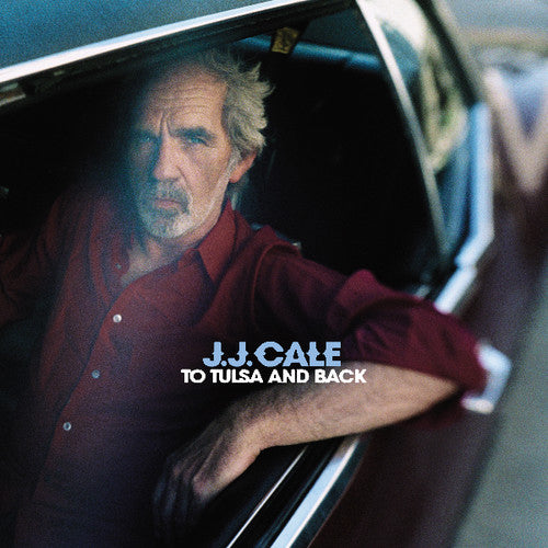 J.J. Cale - To Tulsa & Back (Vinyl)