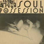 Annie Anxiety - Soul Possession (Vinyl)