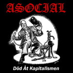 the album cover for Asocial - Dod At Kapitalismen