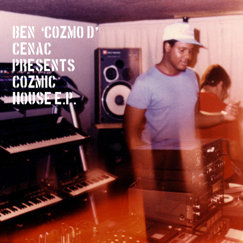 the album cover for Ben Cozmo D Cenac Presents Cozmic House Ep / Var - Ben Cozmo D Cenac Presents Cozmic House EP / Various