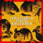 the album cover for Doll Skin - Love Is Dead And We Killed Her