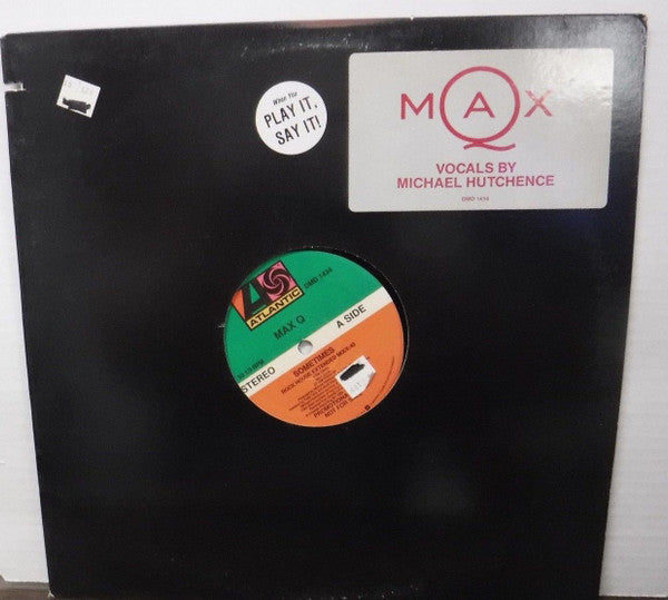 Max Q : Sometimes (12", Single, Promo)