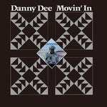 Danny Dee - Movin' In (Vinilo)