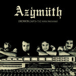the album cover for Azymuth - Demos (1973-75) 1 & 2