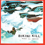 Bikini Kill - Rechaza a todos los estadounidenses (CD)