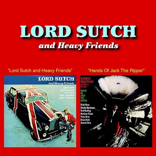 Lord Sutch - Lord Sutch & Heavy Friends / Hands Of Jack The Ripper (2-fer) (CD)