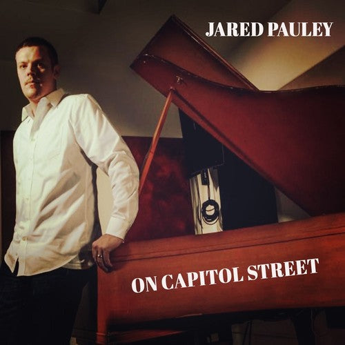 the album cover for Jared Pauley - On Capitol Street