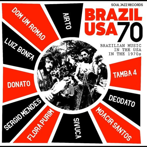 the album cover for Airto Moreira / Purim,Flora / Mendes,Sergio - Soul Jazz Records Presents Brazil Usa 70 - Brazilian Music inthe USA in the 1970's