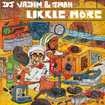 DJ Vadim & Jman-Likkle More - Likkle More (Vinyl)