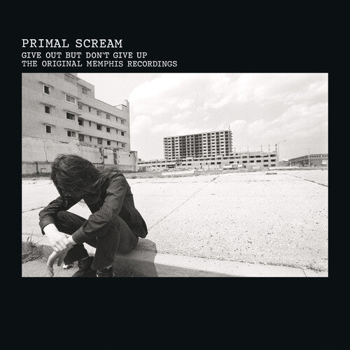 Primal Scream - Give Out But Don't Give Up (Vinyl)