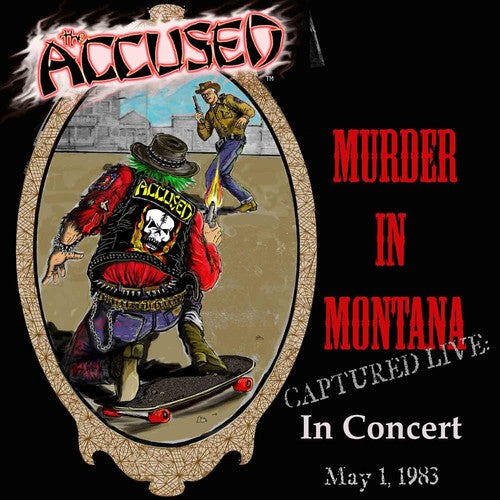 the album cover for Accused - Murder In Montana