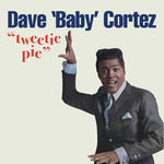 Dave Cortez 'Baby' - Tweetie Pie (CD)