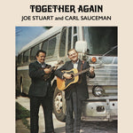 the album cover for Joe Stuart/ Sauceman,Carl - Together Again (Mod)