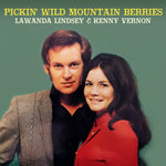 the album cover for Lawanda Lindsey/ Vernon,Kenny - Pickin' Wild Mountain Berries (Mod)