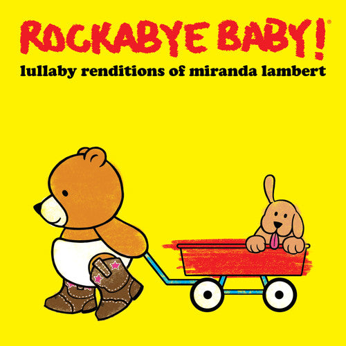 the album cover for Rockabye Baby! - Lullaby Renditions of Miranda Lambert