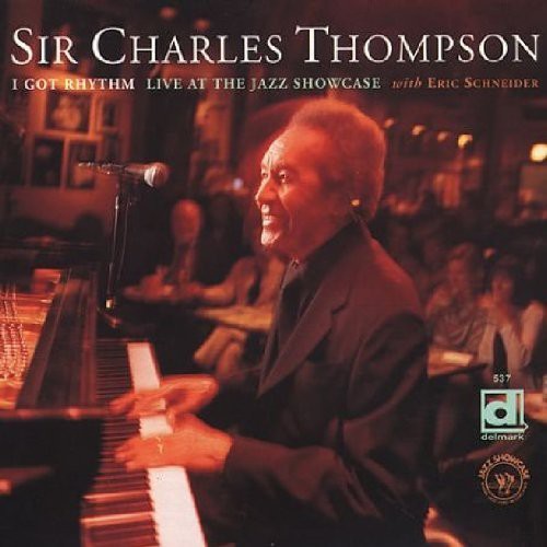 the album cover for Charles Thompson Sir - I Got Rhythm, Live At The Jazz Showcase