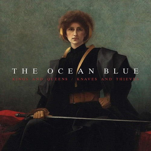 The Ocean Blue - Kings And Queens / Knaves And Thieves (Vinyl)