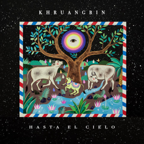 Khruangbin - Hasta El Cielo (Vinilo)
