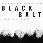 the album cover for Ban-Abraham Lucian Burton - Blacksalt - Live At The Baroque Hall