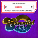 the album cover for Passions - One Night Affair / A Toast (Mod)