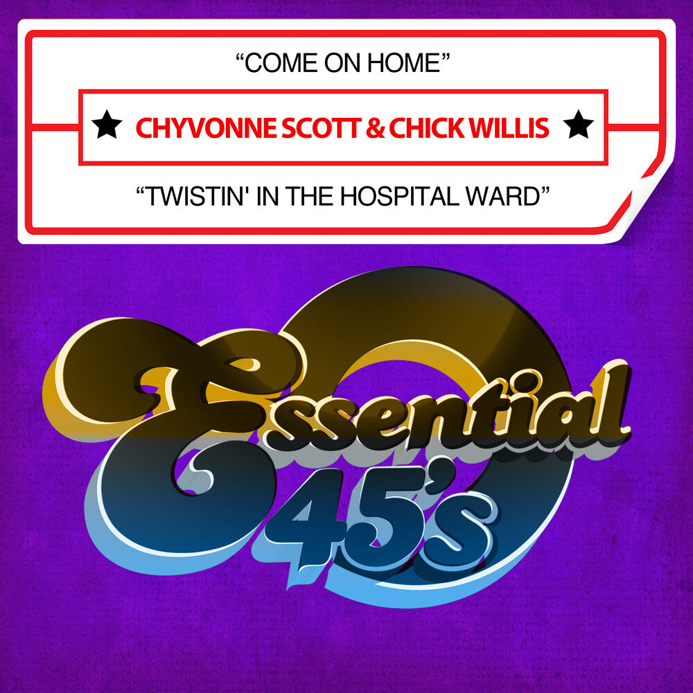 the album cover for Chyvonne Scott/ Willis,Chick - Come On Home / Twistin' In The Hospital Ward (Mod)