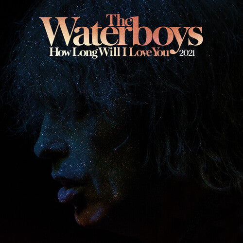 The Waterboys - How Long Will I Love You (2021 Remix) (RSD) (Vinyl)