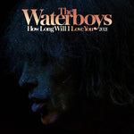 The Waterboys - How Long Will I Love You (2021 Remix) (RSD) (Vinyl)